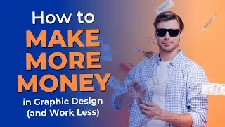 How to Make More Money in Graphic Design (and Work Less) With Adrienne Johnston