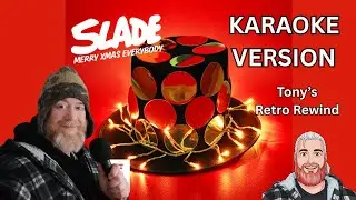 Tony Sings SLADE: Merry Xmas Everyone! Countdown to Christmas