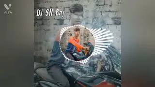 DJ SN Raj😎😎💯💯💔💔