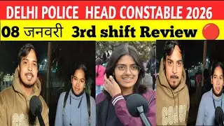 Delhi police head constable o3 shift analysis 08 january। Delhi police head constable 2026। #review 