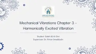 Mechanical Vibration Chapter 3 - Harmonically Excited Vibration