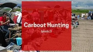 Carboot Hunting Episode 23 - Best Find Ever! Retro Score