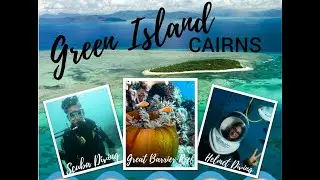 Great Barrier Reef | Green Island | Cairns | Australia | Scuba and Helmet Diving | Glass Bottom Boat
