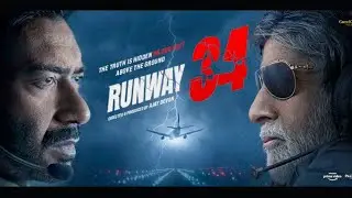 Runway 34 | Runaway 34 teaser | Runaway 34 motion poster | Runaway 34 Ajay Devgan, Amitabh Bachchan