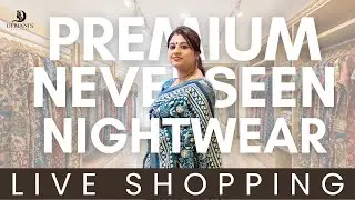 🔴 Live Now: | SALE | Shop the New Premium Nightwear Collection! WhatsApp 8910194510