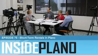 Inside Plano #76: Short-Term Rentals in Plano