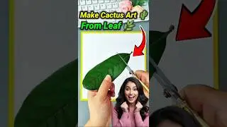 how to make cactus 🌵 art | cactus art kaise banaye | easy making cactus art ideas #handmade #craft