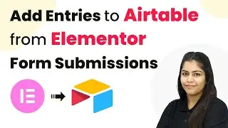 How to Add Entries to Airtable from Elementor Form Submissions