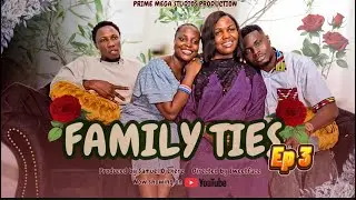 Family Ties Ep 3 | Latest Africa Movie Series 2025 | Samuel | Michael | Gloria | Blessing #drame #ft