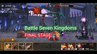 Battle Seven Kingdoms || Final Battle