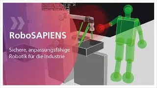 RoboSAPIENS: Dynamische und adaptive Risikobeurteilungen f&uuml;r die Mensch-Roboter-Kollaboration