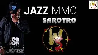 JAZZ MMC _ SAROTRO