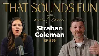 Communing with God in the Midst of Our Aching with Strahan Coleman- Episode 938