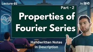 Time Reversal and Time Scaling Property of Fourier Series | Signals and Systems
