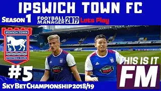 FM19 Lets Play Ipswich Town S1 Ep5 - Middlesbrough & Swansea - Football Manager 2019