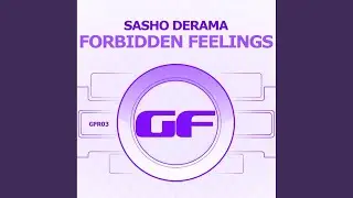 Forbidden Feelings (Original Mix)