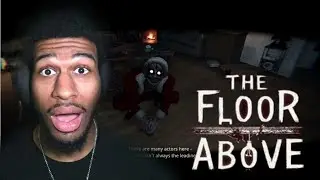 Blink And You Might Miss It.... Or It Might Get You | The Floor Above