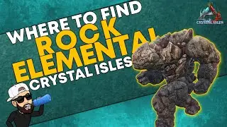 Ark Crystal Isles | Where to Find Rock Elemental | Best Location