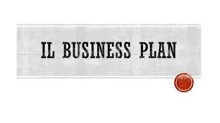 Il Business Plan