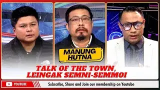 TALK OF THE TOWN, LEINGAK SEMNI SEMMOI   | 01 FEB 2026