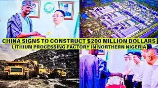 CHINA SIGNS TO CONSTRUCT $200 MILLION DOLLARS LITHIUM FACTORY PROJECT IN NORTHERN NIGERIA