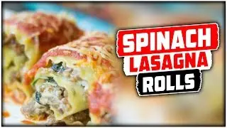 Spinach Lasagna Rolls