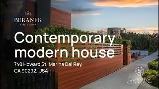 Contemporary modern house in Marina Del Rey's Oxford Triangle Luxury Real Estate