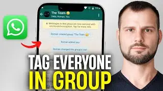 How to Tag Everyone in Whatsapp Group at Once | 2025