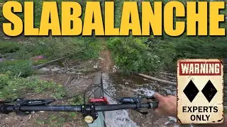 Slabalanche - Nelson must ride!