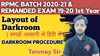 Layout of Darkroom | RPMC BATCH 20-21 & Remanded Exam 19-20 1st Year | Quick Revision Class | PCW