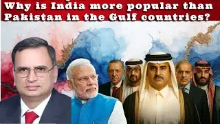 #ShakilChaudhary Why is #India more popular than #Pakistan in the Gulf countries? #Afghanistan