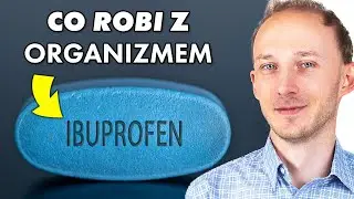 Ibuprofen: przegoni b&oacute;l, przyciągnie inne kłopoty - jak stosować bezpiecznie | Dr Bartek Kulczyński