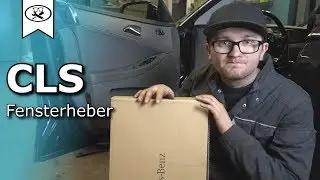 MB CLS W219 Fensterheber wechseln | change windows  | VitjaWolf | Tutorial | HD |