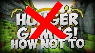HOW NOT TO SURVIVAL GAMES