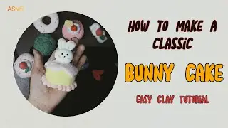 How to Make a Bunny Cake | Easy Clay Tutorial
