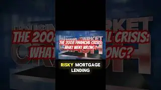 📉 The 2008 Financial Crisis: What Went Wrong? 💰 #Shorts  #wealthbuilding