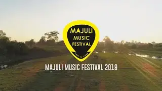 Majuli Music Festival 2019 [ After Movie Full HD]