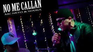 Mc Neto & @iamwaika   - No Me Callan (Video Oficial)📀💎
