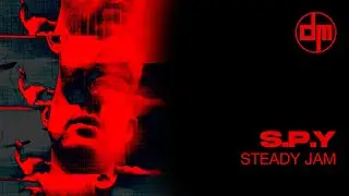 S.P.Y - Steady Jam (DARKMTTR Records) MTTR011