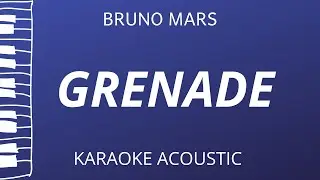 Grenade - Bruno Mars (Karaoke Acoustic Piano)