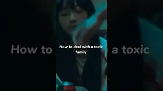 How to deal with a toxic family #shorts