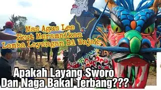 Mas Agus Lee Ikut Meramaikan Lomba Layangan Di Wajak,,Membawa 2 Maskot Layang Sworo Dan Naga 🐉