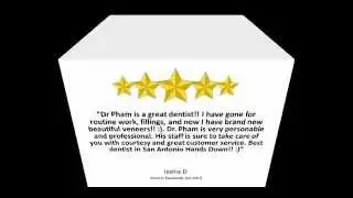 Pham Family Dentistry - San Antonio - (210) 366-3939 - REVIEWS - Dentist - SA TX
