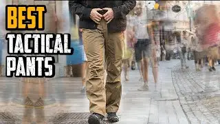 Best Tactical Pant In 2024 - Top 10 New Tactical Pants Review