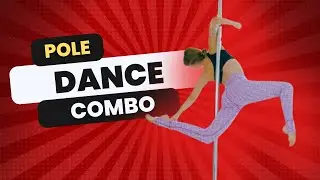 POLE DANCE COMBO - Elbow Hang & Drop / Intermediate level