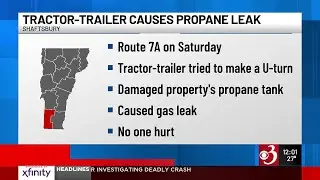 Truck attempting U-turn ruptures propane tank in Shaftsbury