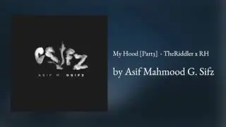 My Hood (Part 3) | TheRiddler x Gsifz x  RH | R.I.S [The Archives]