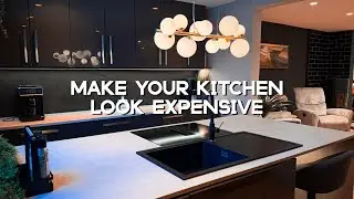 Make your kitchen look expensive in 30 days (without being rich)