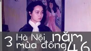 Phim Truyền Hình: Hà Nội Mùa Đông Năm 46 - Tập 3