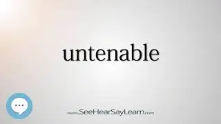 untenable   330 Hard English Words with Definitions   SeeHearSayLearn 🔊